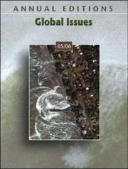 Cover of: Annual Editions: Global Issues 05/06 (Annual Editions : Global Issues)