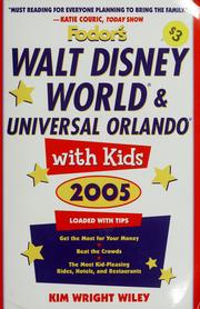 Cover of: Walt Disney World & Universal Orlando with kids, 2005