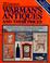 Cover of: Warman's antiques and their prices