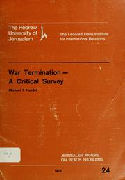 Cover of: War termination, a critical survey by Michael I. Handel