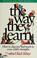 Cover of: The way they learn
