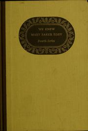 Cover of: We knew Mary Baker Eddy.