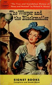 The weeper and the blackmailer by Richard Halworth Rovere