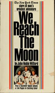Cover of: We Reach the Moon: the New York Times story of man's greatest adventure.