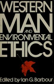 Cover of: Western man and environmental ethics by Ian G. Barbour