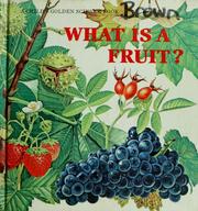 Cover of: What is a fruit?