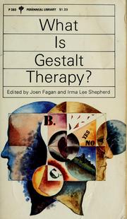 Cover of: What is Gestalt therapy? by edited by Joen Fagan and Irma Lee Shepherd.