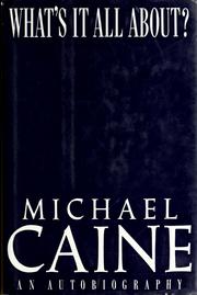 Cover of: What's it all about by Michael Caine