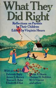 Cover of: What they did right: reflections on parents by their children