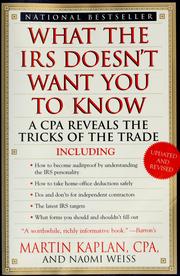 Cover of: What the IRS doesn't want you to know by Marty Kaplan