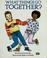 Cover of: What things go together?