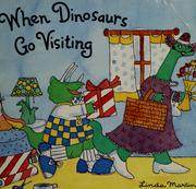 Cover of: When dinosaurs go visiting