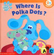 Cover of: Where is Polka Dots?