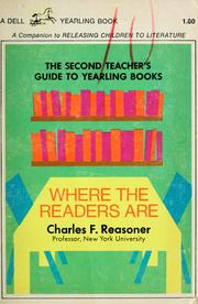 Cover of: Where the readers are by Charles F. Reasoner