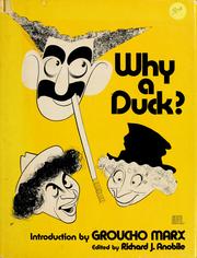 Cover of: Why a Duck?: Visual and Verbal Gems From the Marx Brothers Movies