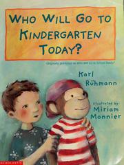Cover of: Who will go to kindergarten today?