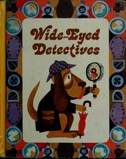 Cover of: Wide-eyed detectives: the Laidlaw Reading Program, level 8