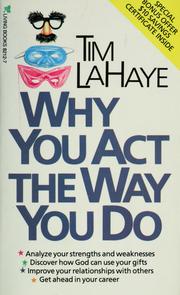 Cover of: Why you act the way you do by Tim F. LaHaye