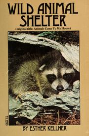Cover of: Wild animal shelter by Esther Kellner