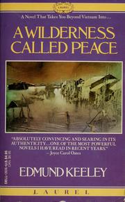 Cover of: A wilderness called peace by Edmund Keeley