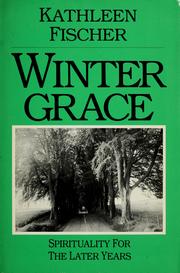 Cover of: Winter grace by Kathleen R. Fischer