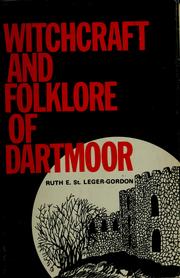 Cover of: The witchcraft and folklore of Dartmoor