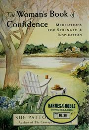 Cover of: The woman's book of confidence: meditations for strength & inspiration