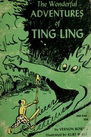 The wonderful adventures of Ting Ling by Vernon Bowen