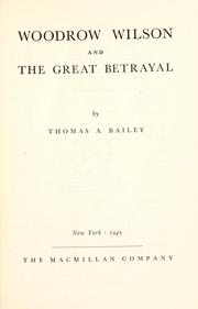 Cover of: Woodrow Wilson and the great betrayal