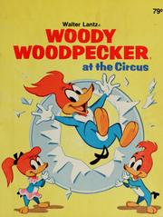 Cover of: Woody Woodpecker at the circus by Stella Williams Nathan