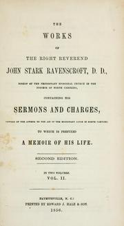 Cover of: The works of the Right Reverend John Stark Ravenscroft by John Stark Ravenscroft