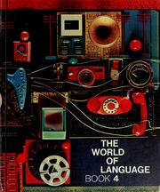 Cover of: The world of language. by General editor: Muriel Crosby. Authors: Elizabeth H. Eaton [and others]