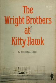 Cover of: The Wright brothers at Kitty Hawk by Donald J. Sobol