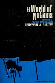 Cover of: A world of nations by Dankwart A. Rustow