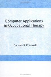 Cover of: Computer Applications in Occupational Therapy (Occupational Therapy in Health Care.) (Occupational Therapy in Health Care.)