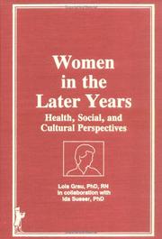 Women in the later years : health, social, and cultural perspectives