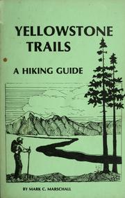 Cover of: Yellowstone trails: a hiking guide