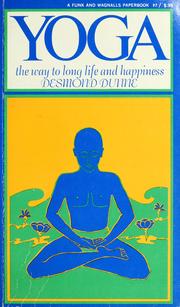 Cover of: Yoga: the way to long life and happiness