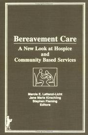 Cover of: Bereavement care: a new look at hospice and community based services