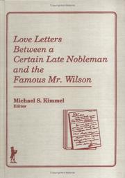 Love letters between a certain late nobleman and the famous Mr. Wilson