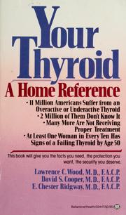 Cover of: Your thyroid: a home reference