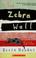 Cover of: The zebra wall