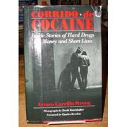 Cover of: Corrido de cocaine by Arturo Carrillo Strong