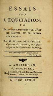 Cover of: Essais sur l'équitation by Mottin de la Balme captain of cavalry