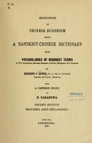 Cover of: Hand-book of Chinese Buddhism: being a Sanskrit-Chinese dictionary with vocabularies of Buddhist terms in Pali, Singhalese, Siamese, Burmese, Tibetan, Mongolian and Japanese