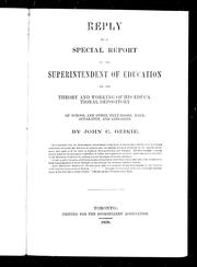 Cover of: Reply to a special report of the superintendent of education on the theory and working of his educational depository of school and other text-books, maps, apparatus, and libraries