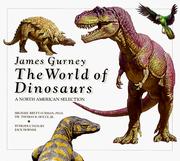 Cover of: James Gurney: the world of dinosaurs