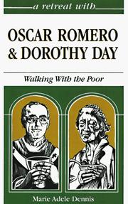 Cover of: A retreat with Oscar Romero and Dorothy Day by Marie Dennis