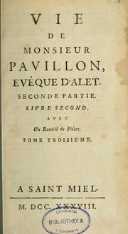 Cover of: Vie de Monsieur Pavillon, évêque d'Alet: [d'après les mémoires de l'abbé L.P. Duvaucel