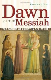 Cover of: Dawn of the Messiah: The Coming of Christ in Scripture
